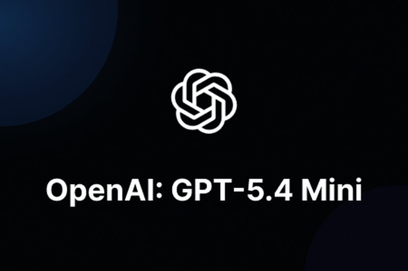 OpenAI: GPT-5.4 Mini