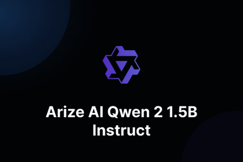 Arize AI Qwen 2 1.5B Instruct