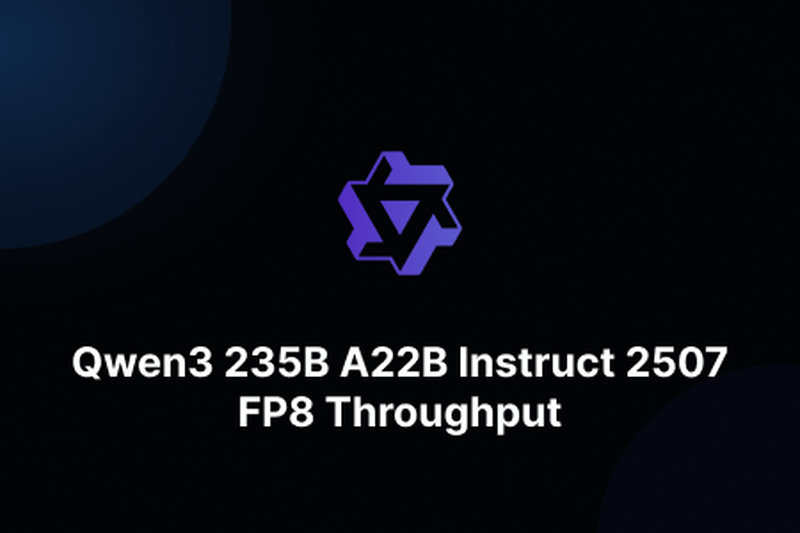 Qwen3 235B A22B Instruct 2507 FP8 Throughput