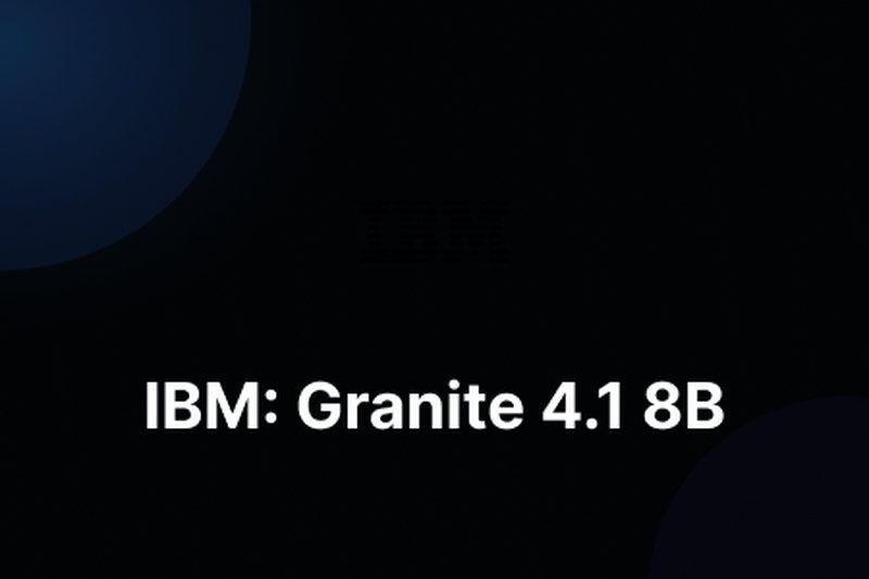 IBM: Granite 4.1 8B